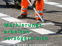 Markierungsarbeiten verzögern sich