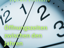 Öffnungszeiten zwischen den Jahren